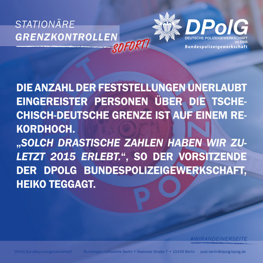 DPolG Bundespolizeigewerkschaft fordert Einführung stationärer Grenzkontrollen