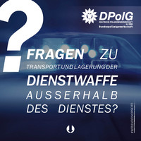 Fragen zu Transport und Lagerung der Dienstwaffe ausserhalb des Dienstes